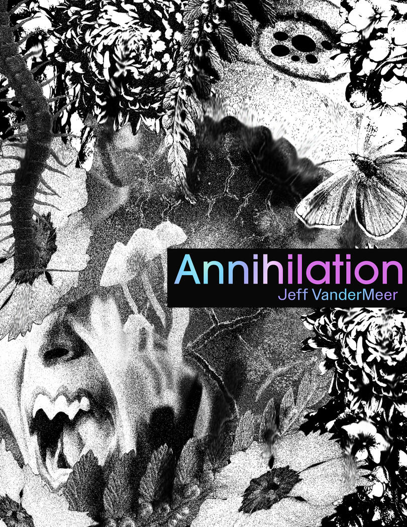 Annihilation Book Cover (Fan Made) Annihilation Book Cover (Fan Made)